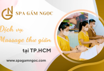 Spa Gấm Ngọc – Địa chỉ dịch vụ massage thư giãn lý tưởng cho chị em